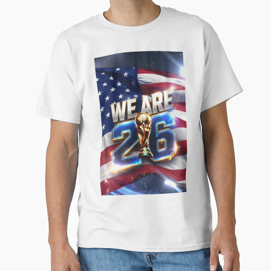 We Are 26 Usa 2026 Fifa World Cup T-Shirt - Custom Art Print for Adults